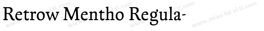 Retrow Mentho Regula字体转换